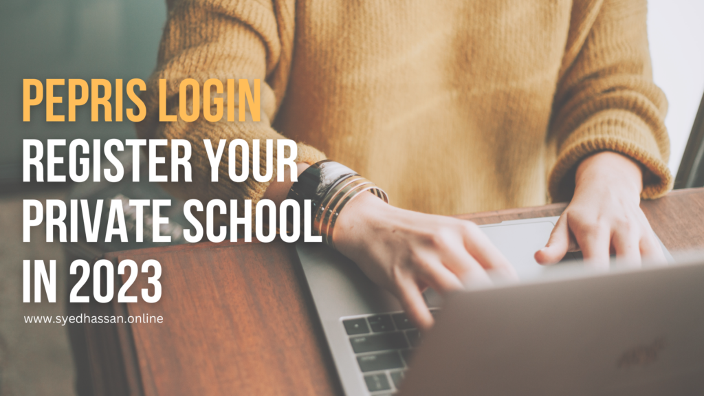 Pepris Login
Register Your Private School In 2023