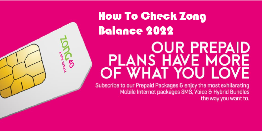How To Check Zong Balance 2022