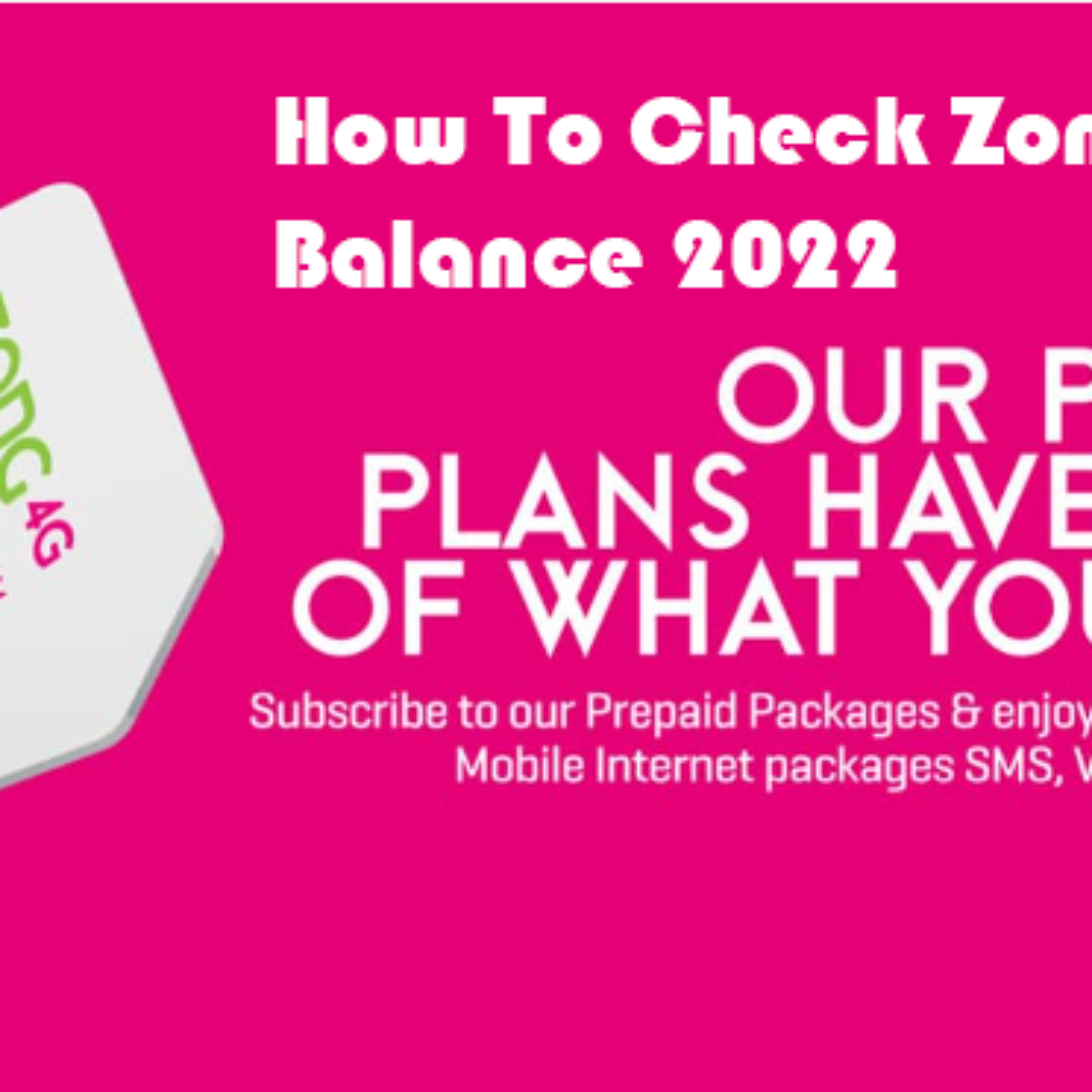 How To Check Zong Balance 2022
