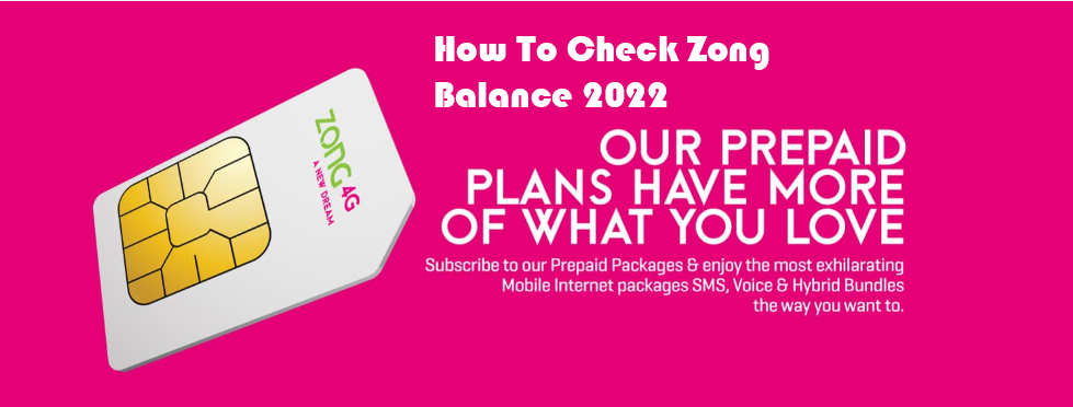 How To Check Zong Balance 2022